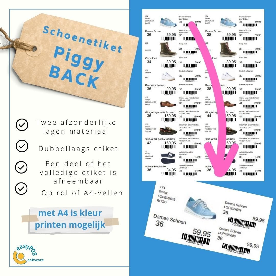 Piggyback schoenetiket
Voor schoenwinkeliers is de piggyback etiket gemakkelijk. De etiketten zijn in delen afneembaar om zo iedere schoen + doos te labelen.
Labels in kleur kun je op A4-vellen printen.
easypos.nl shop etiketten schoenetiket
#retailsoftware #piggyback #A4 #schoenen # #etiket #labels #labelsticker #printers #online #fashion #voorraad #productinfo #winkelautomatisering #thermisch #plaketiket #permanent #ThermischeEtikettenShop #kassa #levering #collectie #nieuwecollectie #retail #SoftwareVoorWinkelsEnWebshops